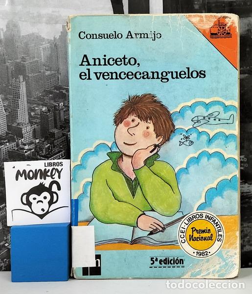 Libros: Aniceto, el vencecanguelos - Consuelo Armijo - Foto 1