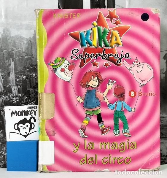 Libros: Kika Superbruja y la magia del circo - Knister - Foto 1