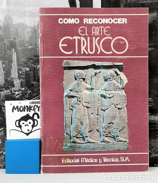 Libros: C&oacute;mo reconocer el arte etrusco - Romolo A. Staccioli - Foto 1