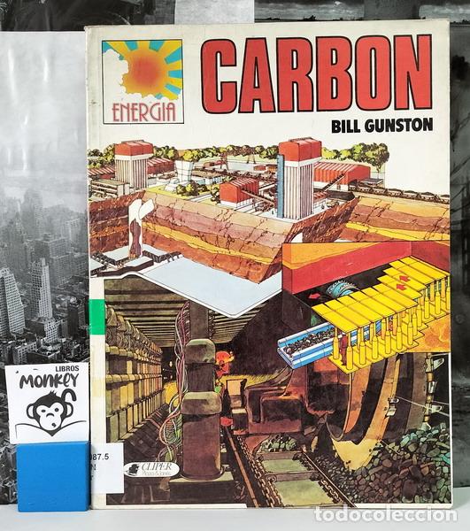 Libros: Carb&oacute;n. Energ&iacute;a - Bill Gunston - Foto 1
