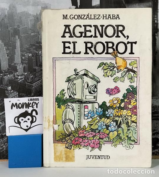 Libros: Agenor, el robot - M. Gonz&aacute;lez-Haba - Foto 1