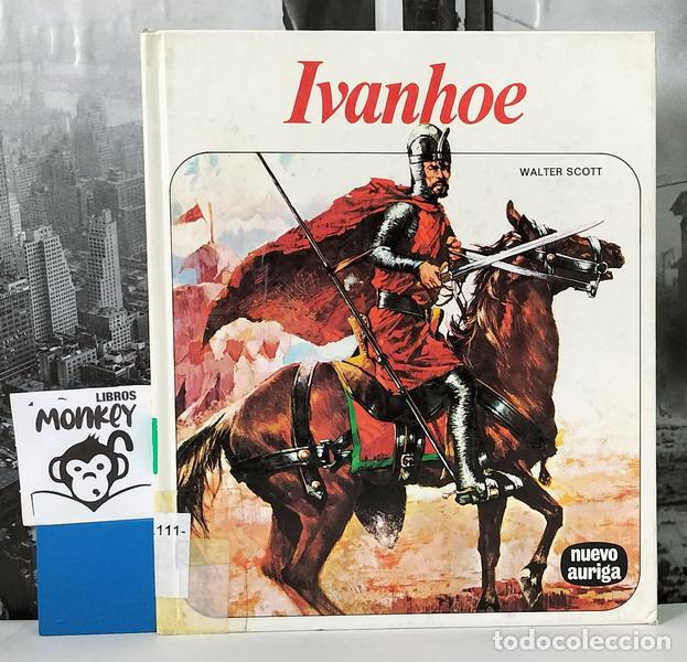 Libros: Ivanhoe - Walter Scott, Ram&oacute;n Conde Obreg&oacute;n (adaptaci&oacute;n) - Foto 1