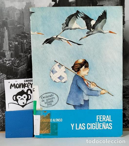Libros: Feral y las cig&uuml;e&ntilde;as - Fernando Alonso - Foto 1