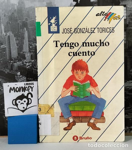 Libros: Tengo mucho cuento - Jose&eacute; Gonz&aacute;lez Torices - Foto 1