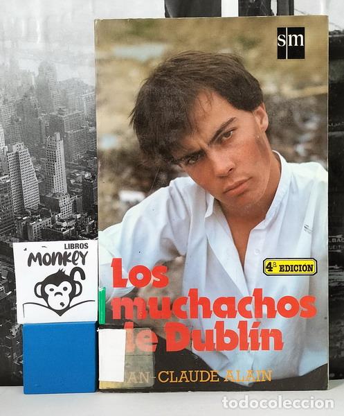 Libros: Los muchachos de Dubl&iacute;n - Jean-Claude Alain - Foto 1