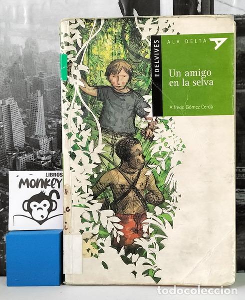 Libros: Un amigo en la selva - Alfredo G&oacute;mez Cerd&aacute; - Foto 1