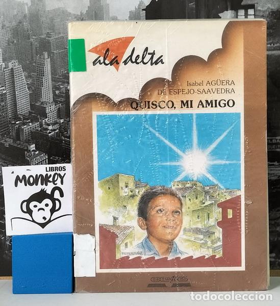 Libros: Quisco, mi amigo - Isabel Ag&uuml;era de espejo Saavedra - Foto 1