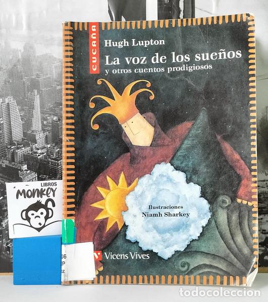 Libros: La voz de los sue&ntilde;os y otros cuentos prodigiosos - Hugh Lupton - Foto 1