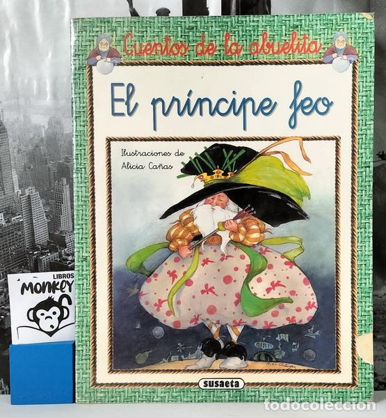 Libros: El pr&iacute;ncipe feo. Cuentos de la Abuelita - Foto 1