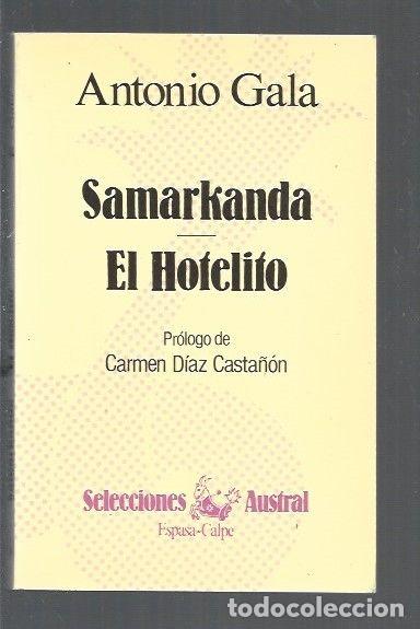 Libros: SAMARKANDA / EL HOTELITO - GALA, ANTONIO - Foto 1