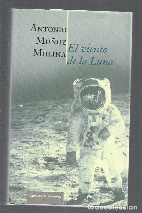Libros: VIENTO DE LA LUNA - EL - MU&Ntilde;OZ MOLINA, ANTONIO - Foto 1