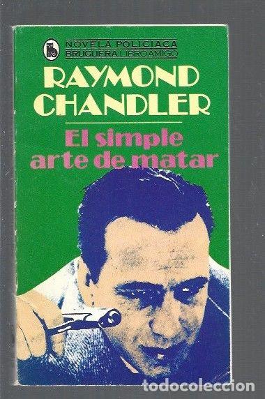 Libros: SIMPLE ARTE DE MATAR - EL - CHANDLER, RAYMOND - Foto 1