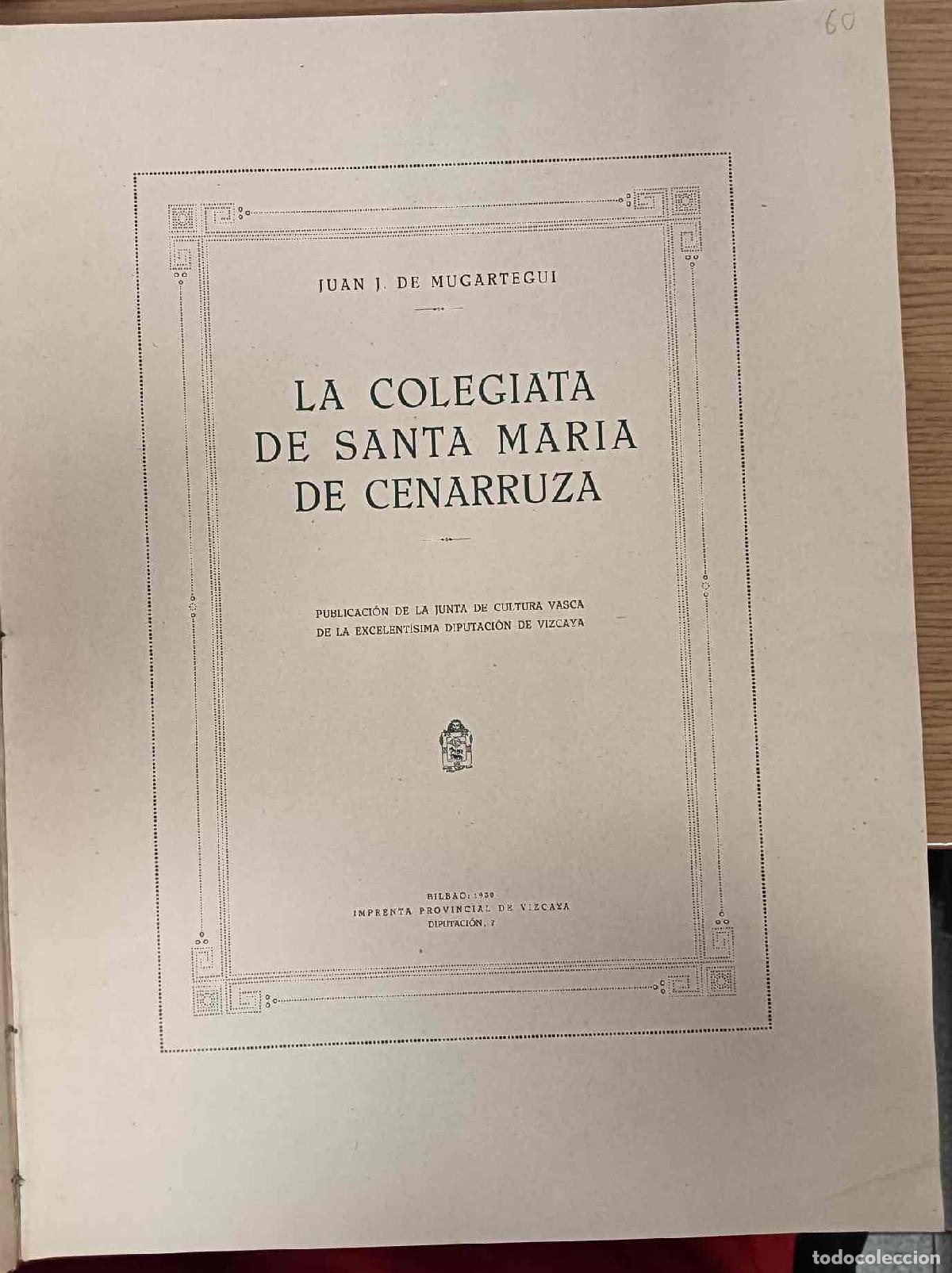 Libri di seconda mano: La Colegiata de Santa Mar&iacute;a de Cenarruza - Mugartegui, Juan J. de