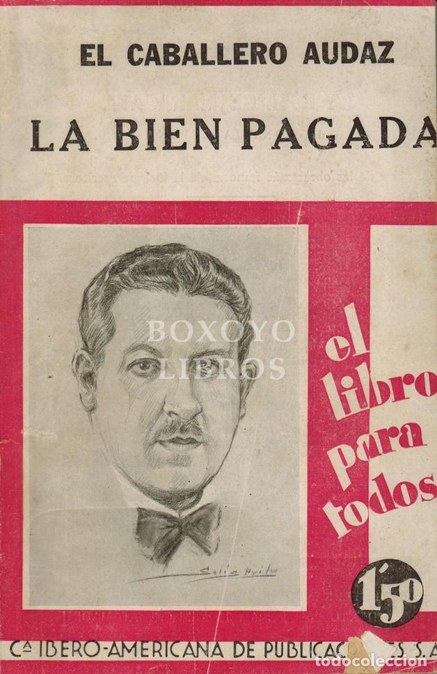 Libros: EL CABALLERO AUDAZ. La bien pagada - Foto 1