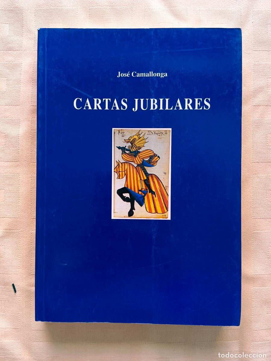Libros: CARTAS JUBILARES - Jose Camallonga - Foto 1