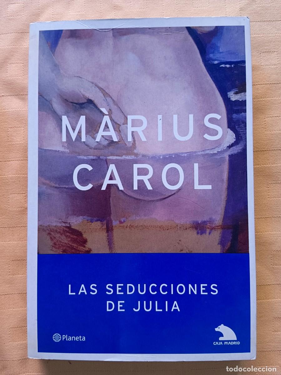 Libros: SEDUCCIONES DE JULIA - Marius Carol - Foto 1