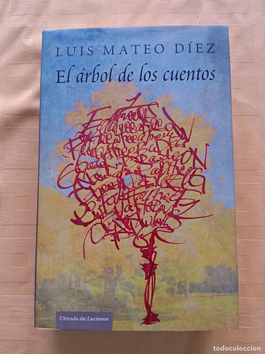 Libros: EL ARBOL DE LOS CUENTOS - Luis Mateo Diez - Foto 1