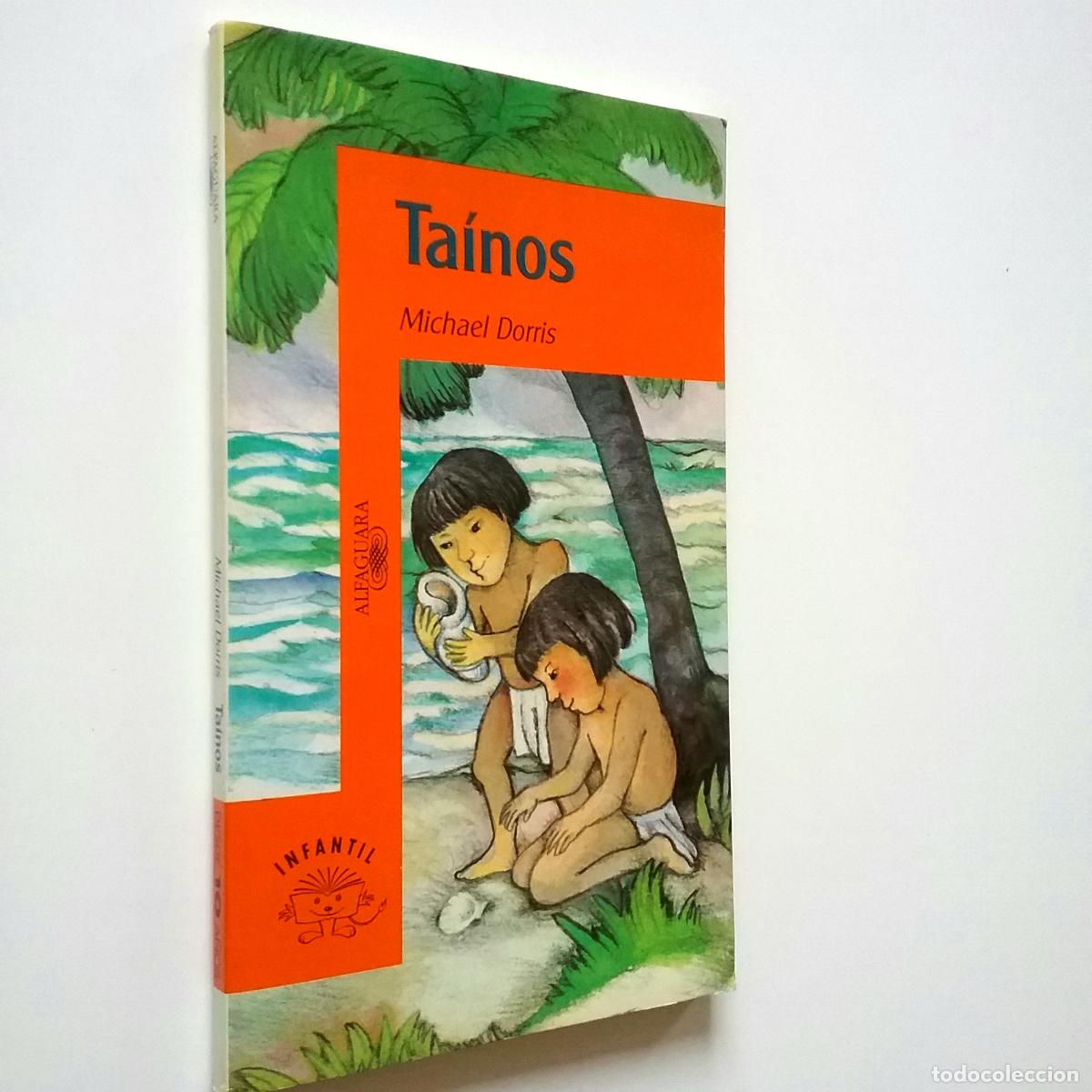 Libros: Michael Dorris - Ta&iacute;nos - Foto 1