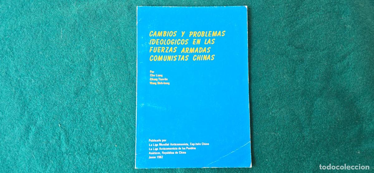 Libros: LIBRILLO CAMBIOS Y PROBLEMAS IDEOLOGICOS EN LAS FUERZAS ARMADAS COMUNISTAS CHINAS (1982)