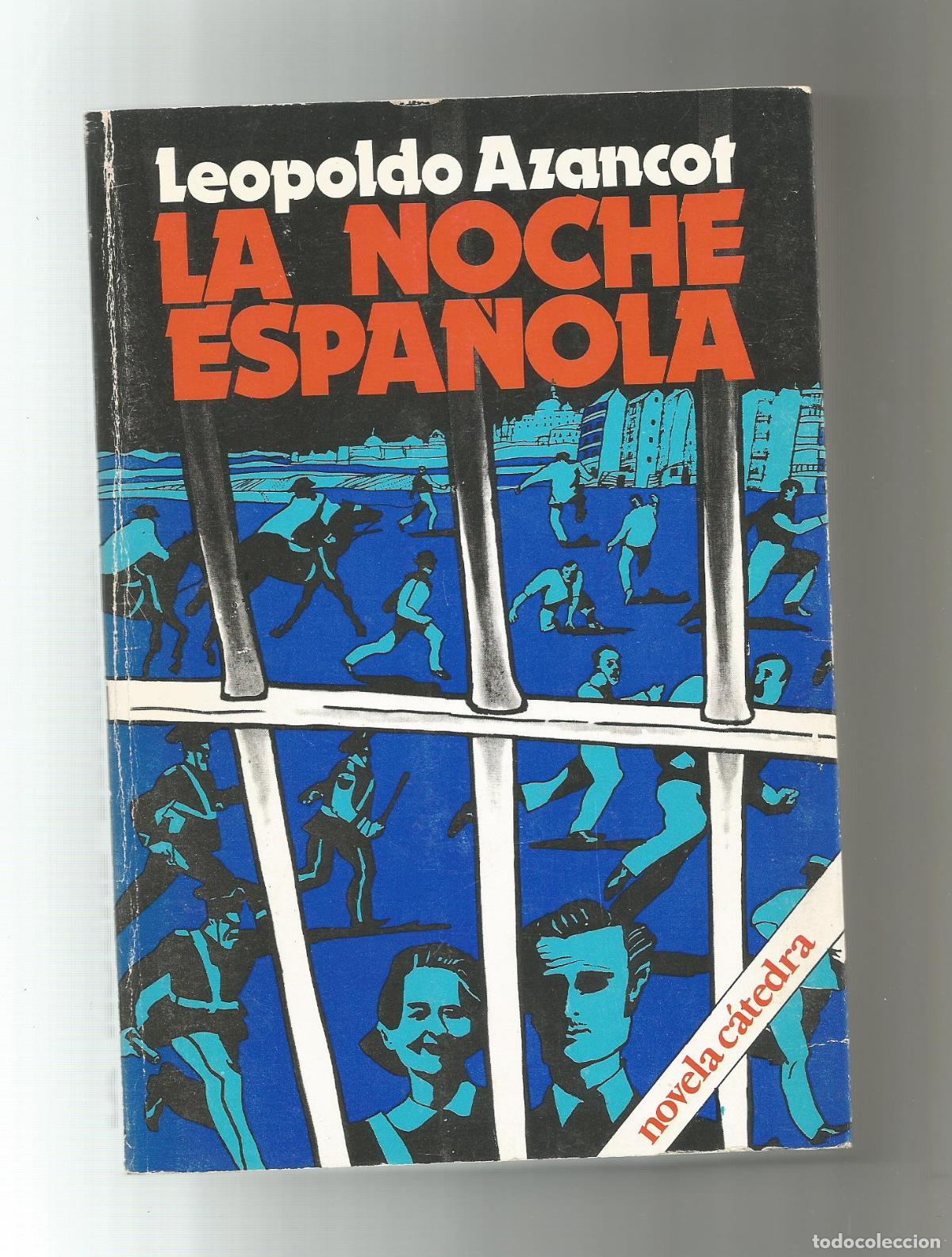Libros: La noche espa&ntilde;ola. - AZANCOT, Leopoldo: - Foto 1