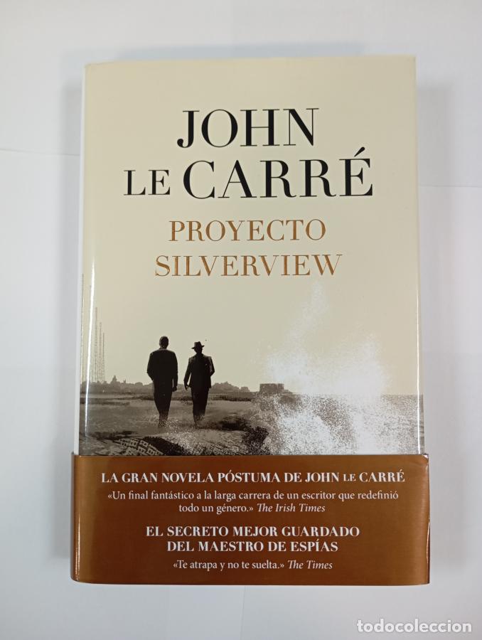 Libros: Proyecto Silverview. - John le Carr&eacute;. TDK644A - Foto 1