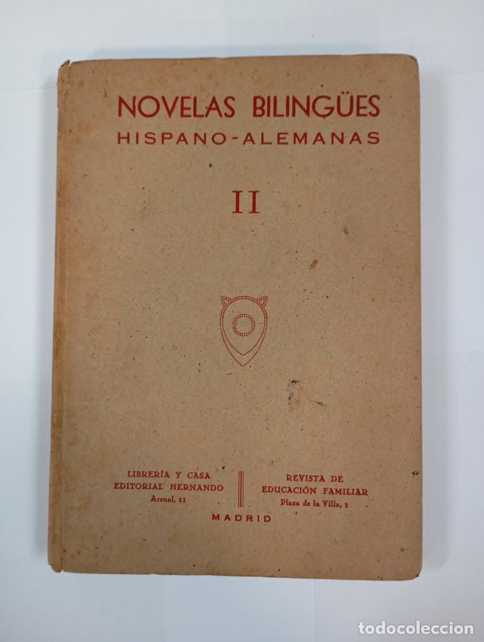 Libros: NOVELAS BILING&Uuml;ES HISPANO ALEMANAS. II. - VV.AA. TDK641 - Foto 1