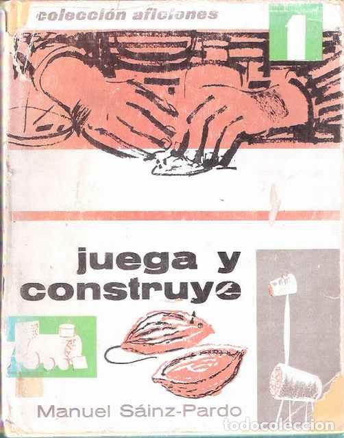 Libros: Juega y construye - Manuel Sainz-Pardo - Foto 1