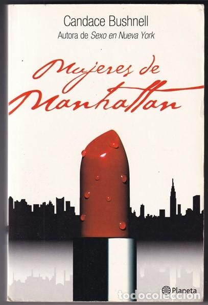 Libros: Mujeres de Manhattan - Candace Bushnell - Foto 1