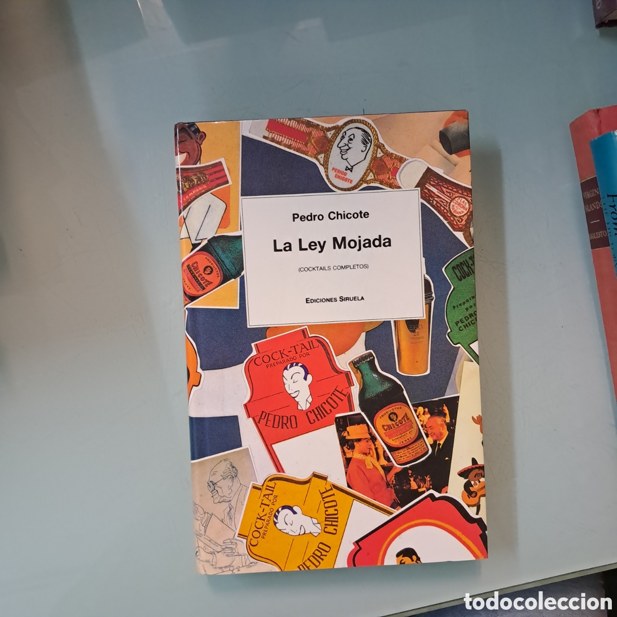 Libros: Pedro Chicote, La.ley mojada, Siruela - Foto 1