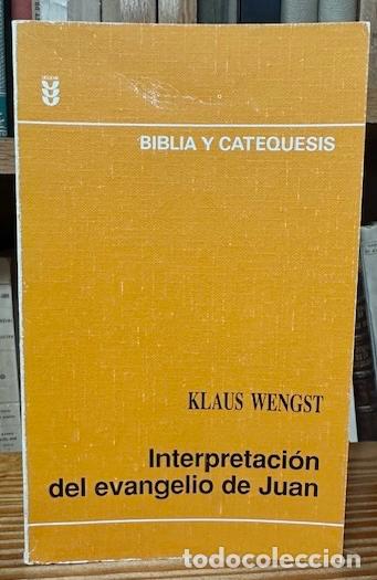 Libros: INTERPRETACION DEL EVANGELIO DE JUAN - WENGST, Klaus - Foto 1