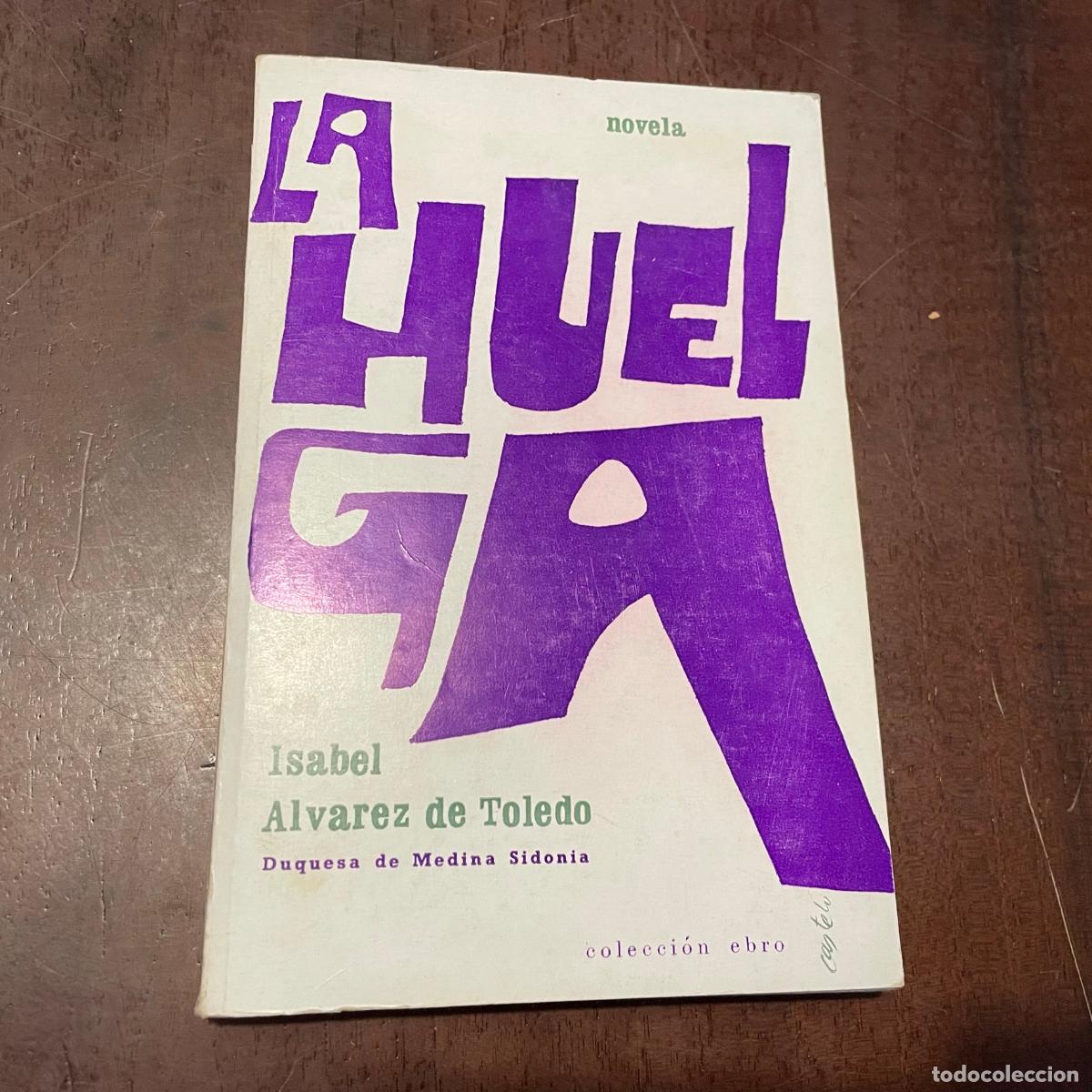 Libros: La huelga - Isabel de Toledo - Foto 1