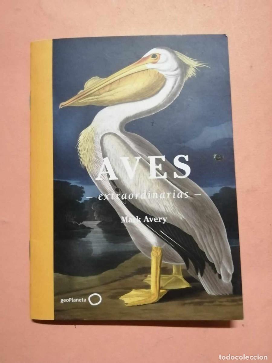 Libros: AVES EXTRAORDINARIAS (MARK AVERY) - Foto 1