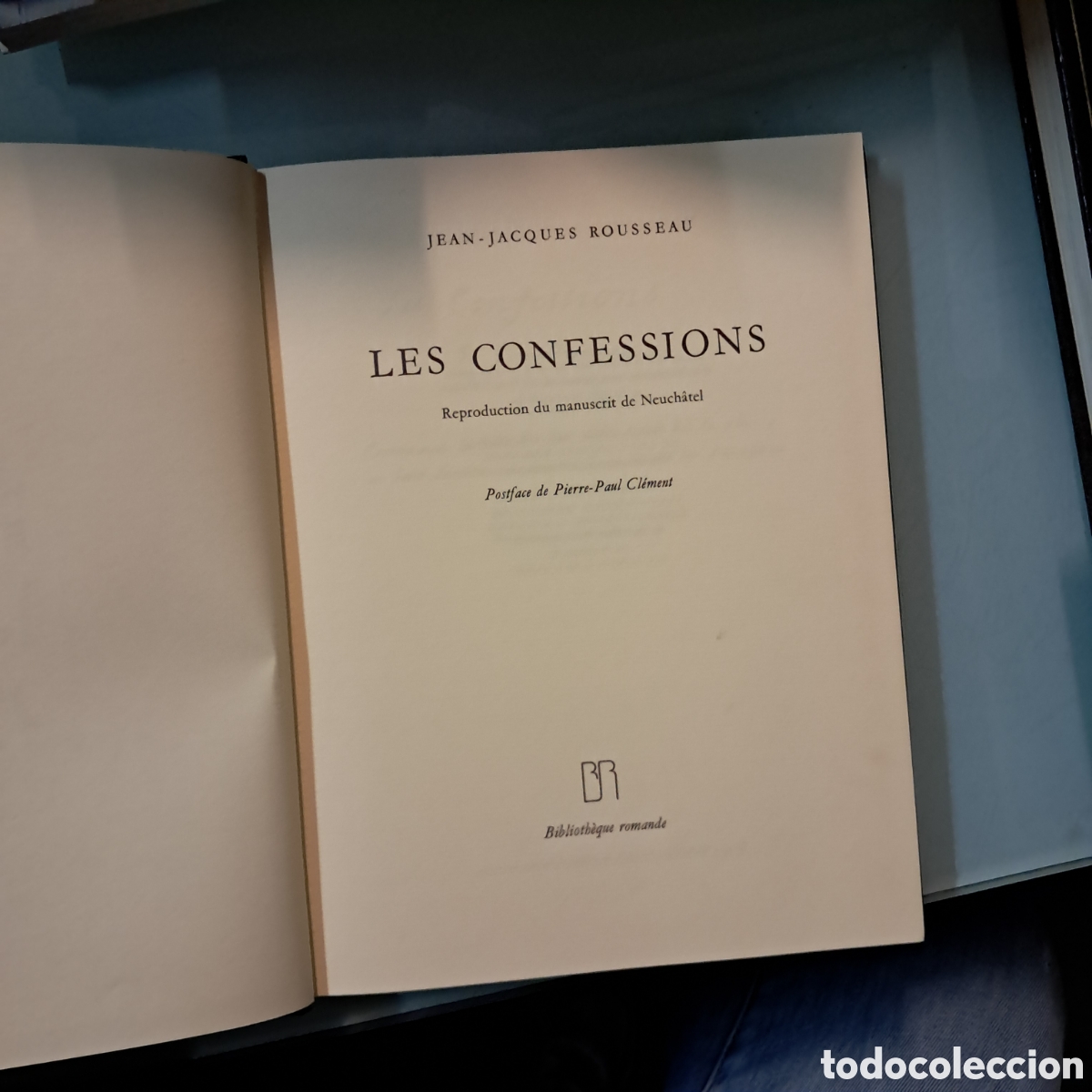 Libros: Jean Jacques Rousseau, Les confesiones, Bibliotheque romande,1973 - Foto 2