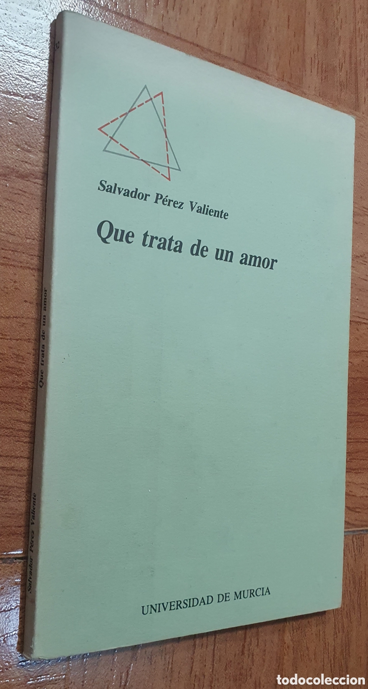Libros: Que trata de un amor - Salvador P&eacute;rez Valiente - Foto 1