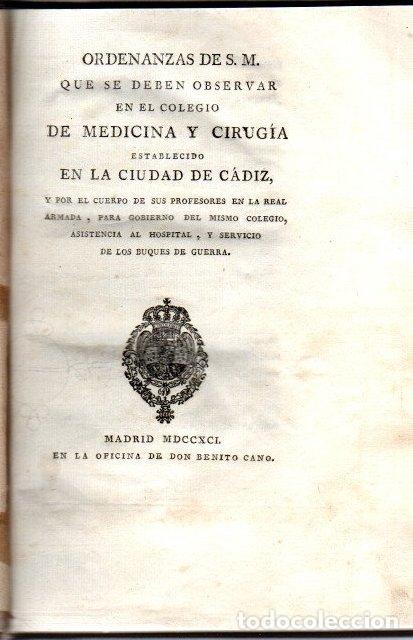Libri di seconda mano: Ordenanzas de S. M. que se deben observar en el colegio de medicina y cirug&iacute;a, establecido en la ciu