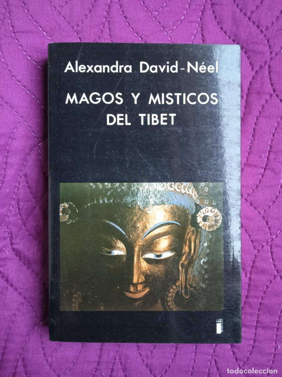 Libros: ALEXANDRA DAVID-NEEL - MAGOS Y M&Iacute;STICOS DEL T&Iacute;BET - Foto 1