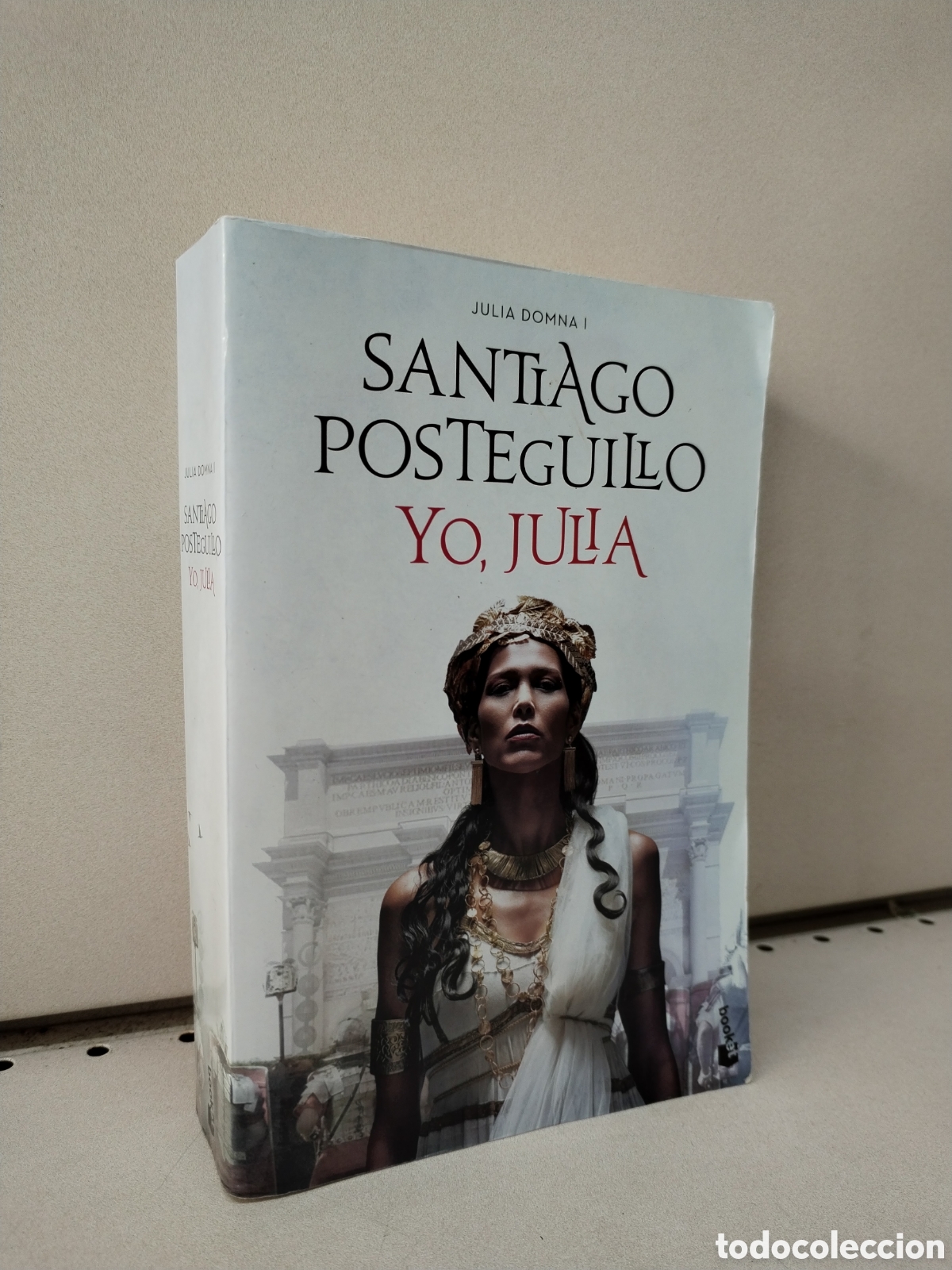 Libros: Yo, Julia: Julia Domna I - Posteguillo, Santiago - Foto 1