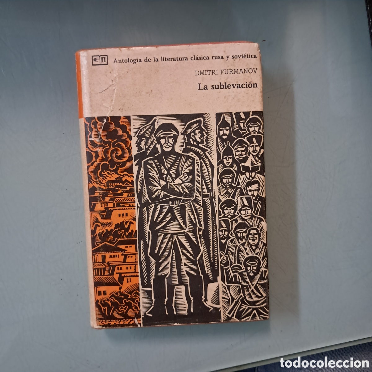 Libros: Dmitry Furmaniv, La sublevaci&oacute;n, Editorial Progreso, Moscu - Foto 1