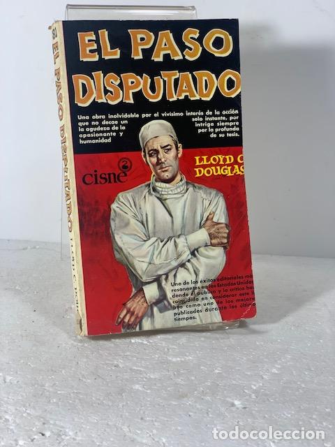 Libros: EL PASO DISPUTADO LLOYD C DOUGLAS 1960 - Foto 1