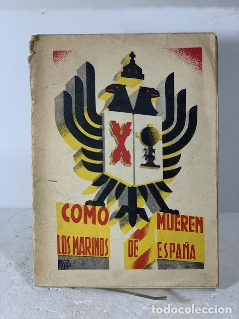 Libros: COMO MUEREN LOS MARINOS DE ESPA&Ntilde;A - Foto 1