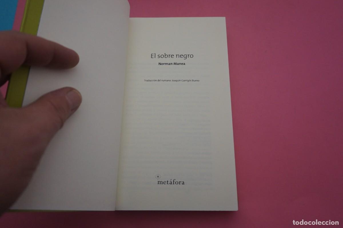 Libros: 7B/ EL SOBRE NEGRO - NORMAN MANEA / METAFORA - Foto 2