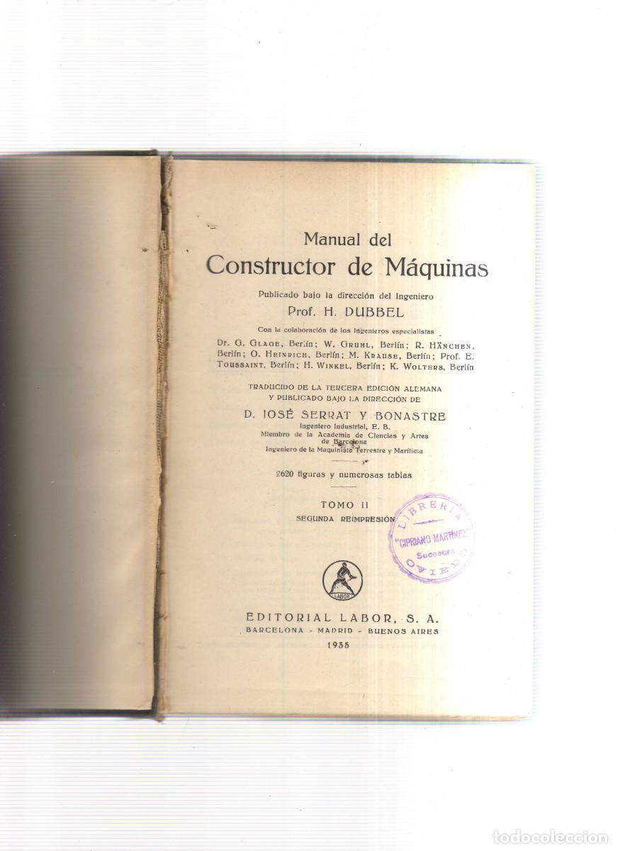 Libros: MANUAL DEL CONSTRUCTOR DE MAQUINAS H,DUBBEL EDITORIAL LABOR .S.A - Foto 2
