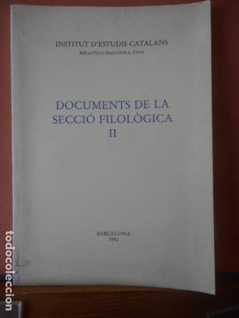 Libros: DOCUMENTS DE LA SECCIO FILOLOGICA II. BARCELONA 1992 - Foto 1
