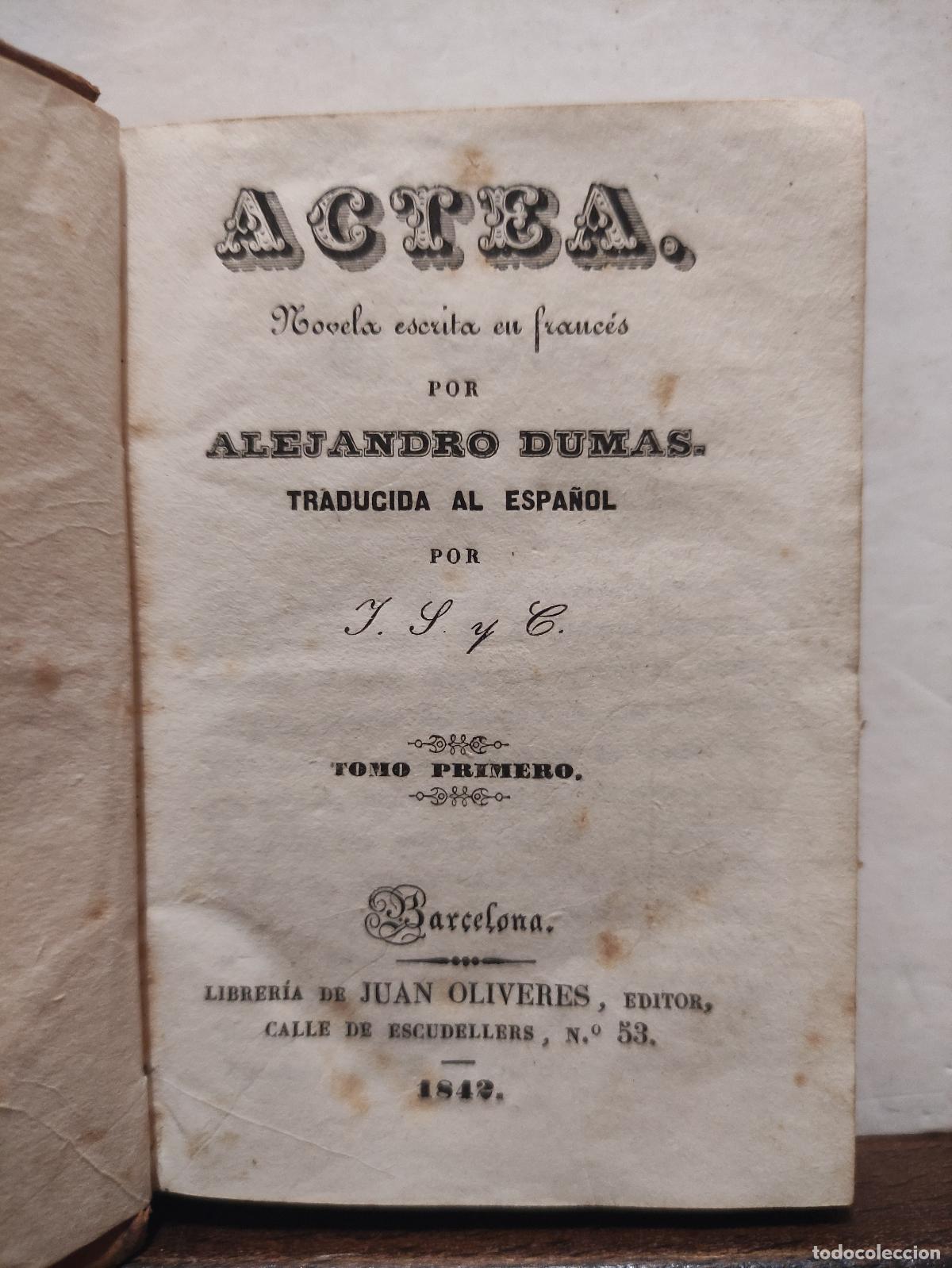 Libros: ACTEA - TOMO 1 DE 2 - ALEJANDRO DUMAS - 1842 - Foto 1