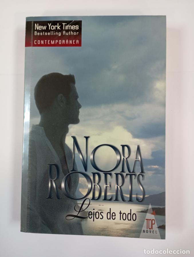 Libros: Lejos de todo. - Nora Roberts. TDK636 - Foto 1