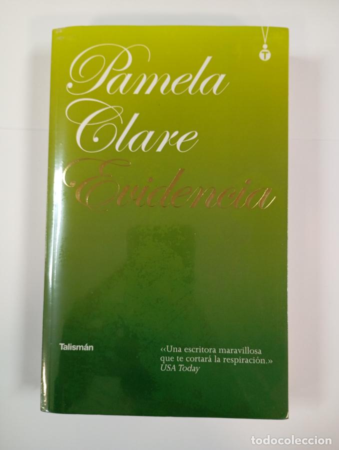 Libros: Evidencia. - Pamela Clare. TDK636 - Foto 1