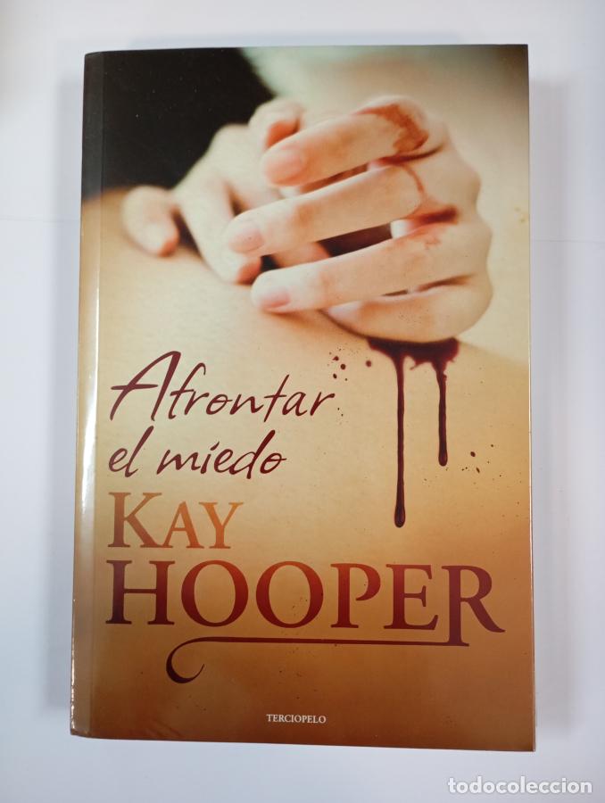 Libros: Afrontar el miedo. - Kay Hooper. TDK637 - Foto 1