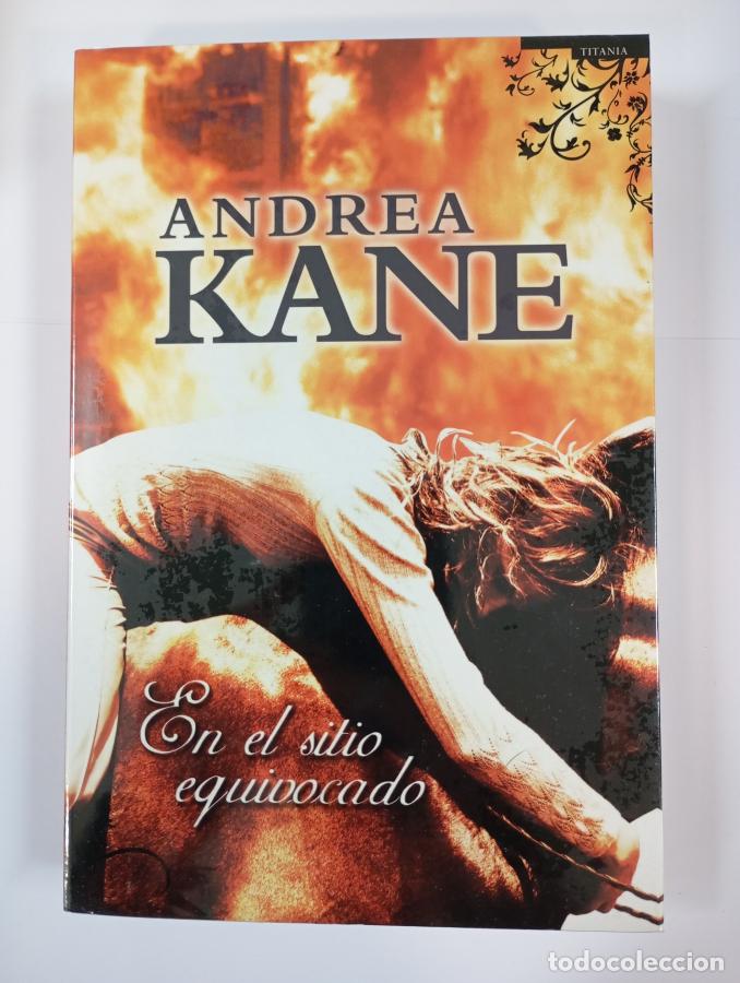 Libros: En el Sitio Equivocado. - Andrea Kane. TDK637 - Foto 1
