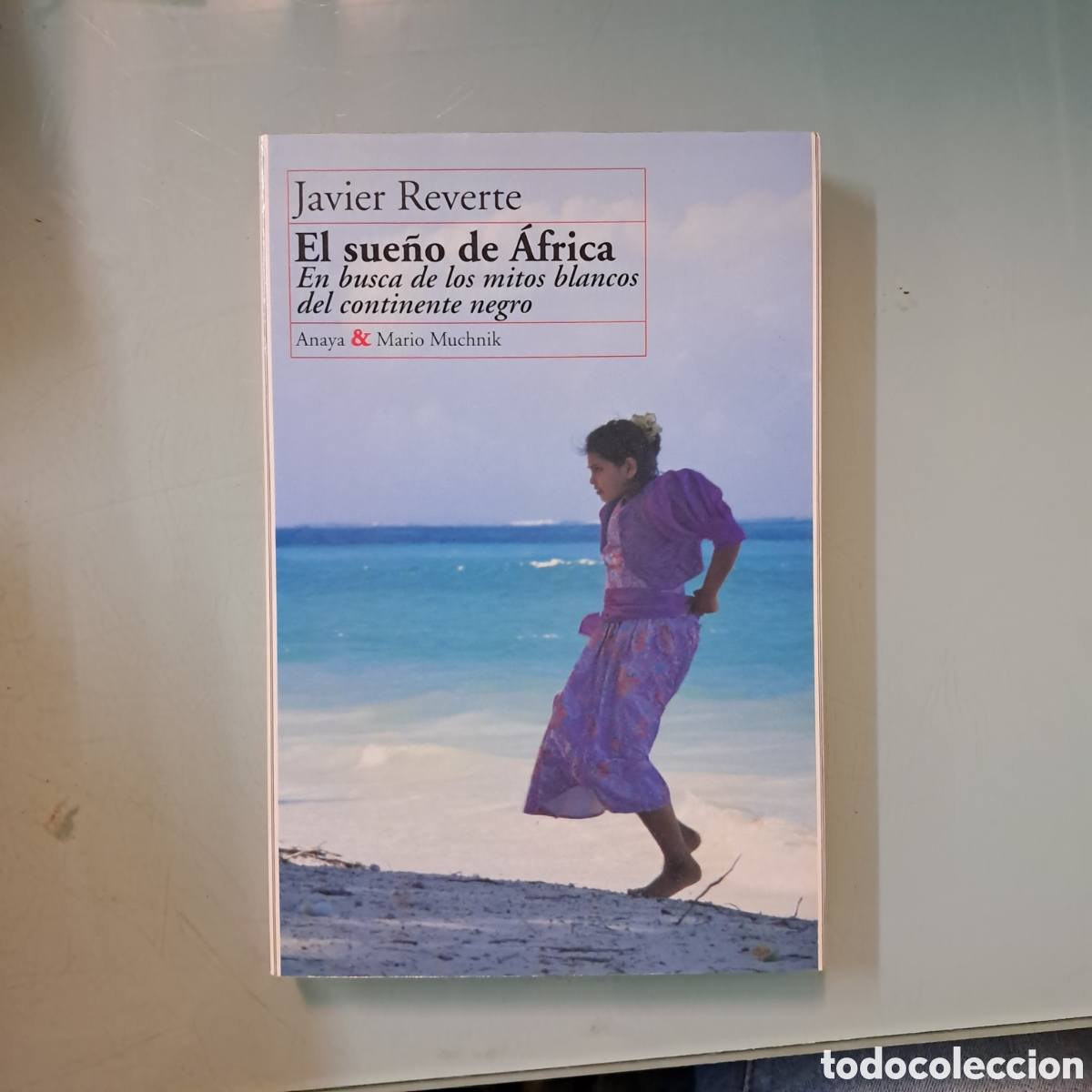 Libros: Javier Reverte, El sue&ntilde;o de &Aacute;frica, Anaya - Foto 1