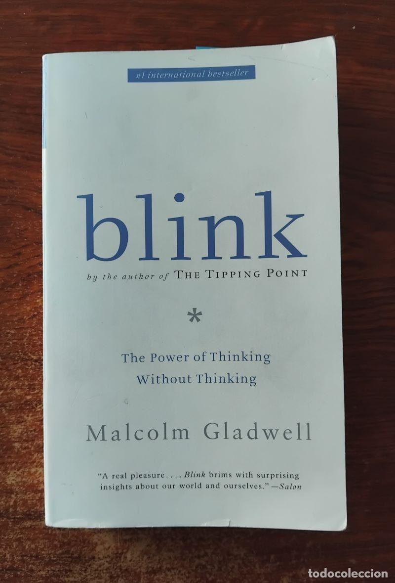 Libros: Blink. The Power of Thinking Without Thinking - Malcolm Gladwell - Foto 1